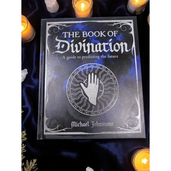 The Book Of Divination Michael Johnstone Guide To Predicting The Future Hardcove - Picture 1 of 8